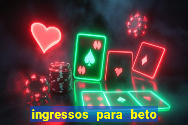 ingressos para beto carrero world